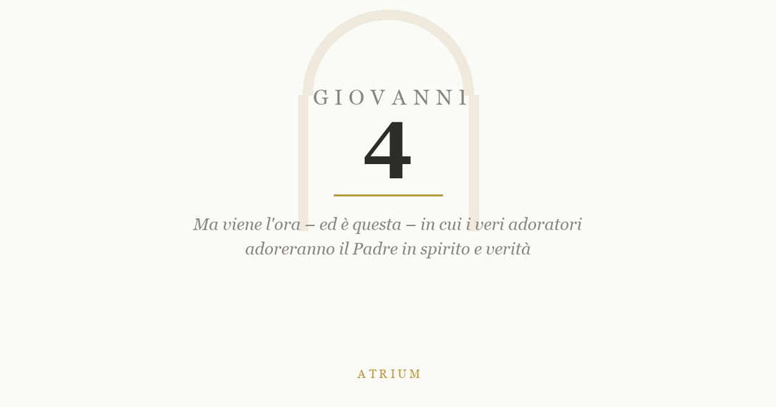 Giovanni 4 — commento al Vangelo, Atrium