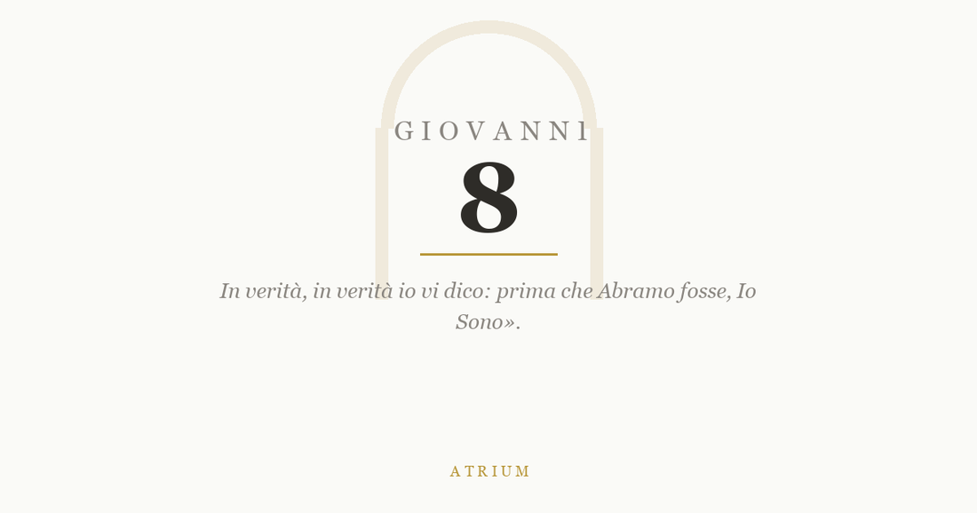 Giovanni 8 — commento al Vangelo, Atrium