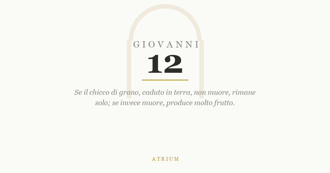 Giovanni 12 — commento al Vangelo, Atrium