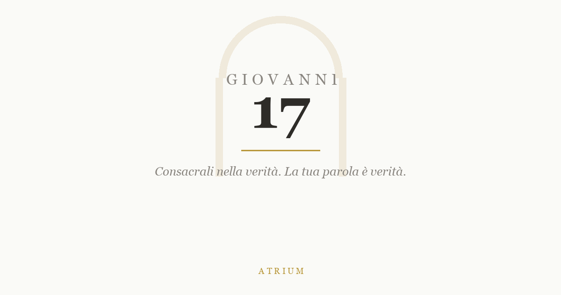 Giovanni 17 — commento al Vangelo, Atrium