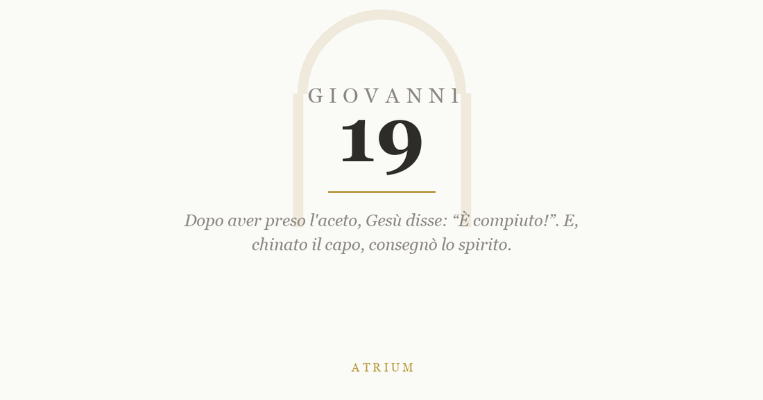 Giovanni 19 — commento al Vangelo, Atrium