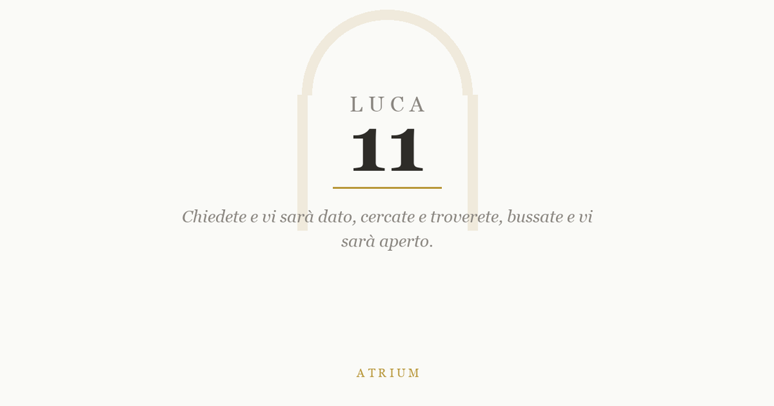 Luca 11 — commento al Vangelo, Atrium