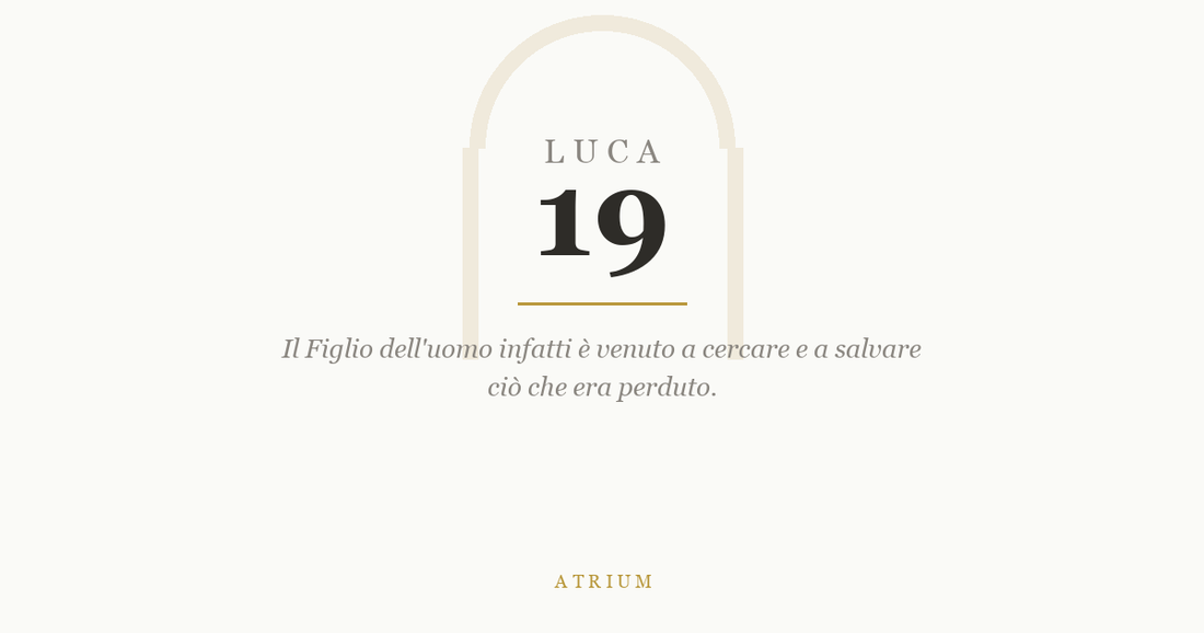 Luca 19 — commento al Vangelo, Atrium