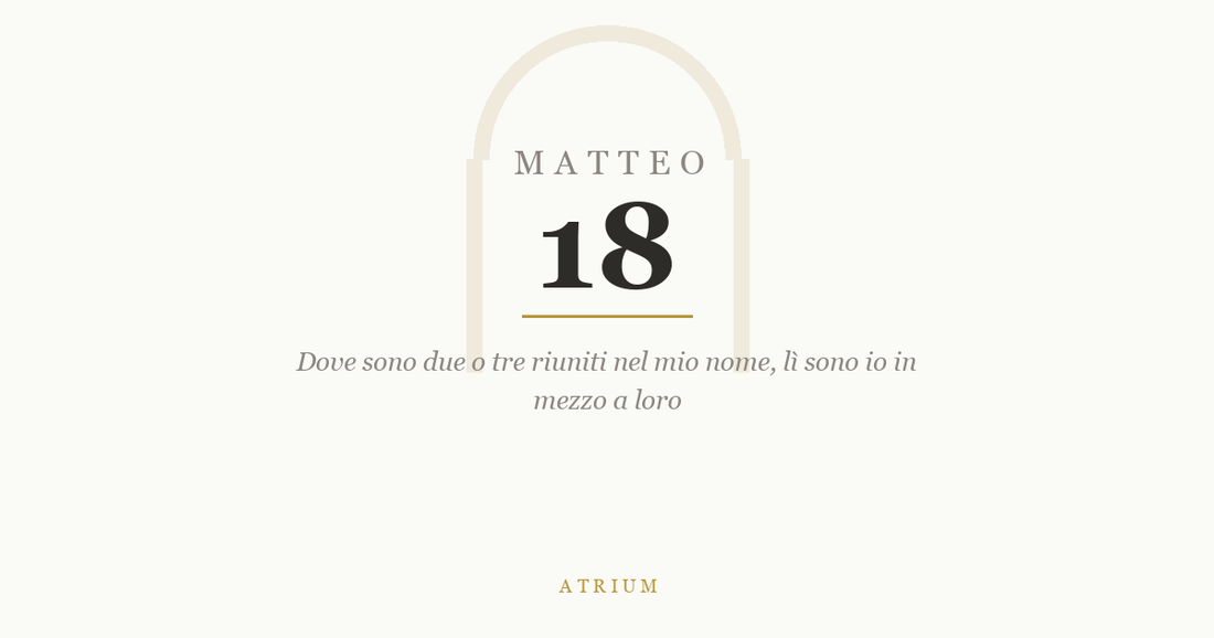 Matteo 18 — commento al Vangelo, Atrium